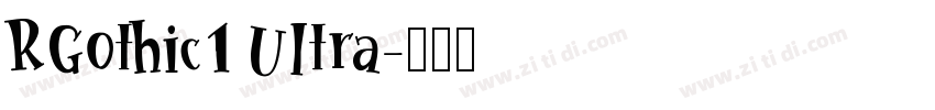 RGothic1 Ultra字体转换